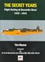 The Secret Years: Flight Testing at Boscombe Down 1939-1945