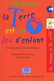 Mesurer le tour de la terre est un jeu d'enfant : Sur les pas d'Erathost�ne.