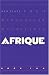 Book Afrique Book Two: New Plays (Afrique, Book 2)