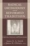 Radical Orthodoxy and the Reformed Tradition: Creation, Covenant, and Participation