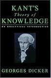Kants Theory of Knowledge: An Analytical Introduction
