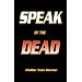 Speak of the Dead