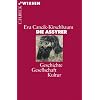 Die Assyrer: Geschichte, Gesellschaft, Kultur Die Assyrer: Geschichte, Gesellschaft, Kultur