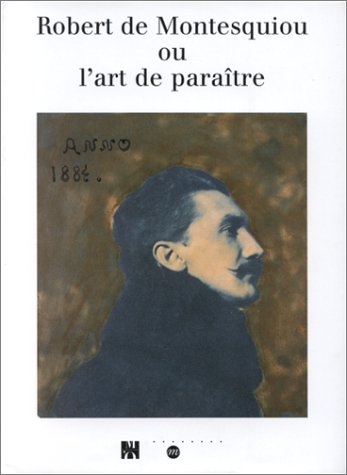 City Travel Guides Discounted  Livres : Robert de Montesquiou, ou, l'art de paraitre