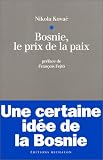 Bosnie : le prix de la paix