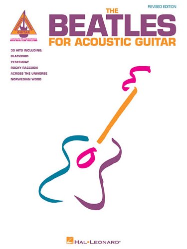 The Beatles for Acoustic Guitar  Edition (Guitar Recorded Versions)