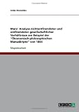 Marx' Analyse nichtentfremdeter und entfremdeter gesellschaftlicher Verh�ltnisse am Beispiel der ''�konomisch-philosophischen Manuskripte'' von 1844