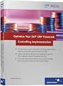 Optimize Your SAP ERP Financials Controlling Implementation: Get the most out of your SAP Controlling implementation