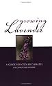 Growing Lavender: A Guide for Cooler Climates