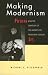 Making Modernism: Picasso...