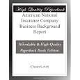 American National Insurance Company Business Background Report'