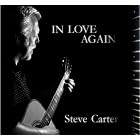 In Love Again by  Steve Carter 