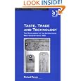 Taste Trade And Technology: The Development of the International Meat Industry Since 1840 (Modern Economic and Social History Series) (Modern Economic ... (Modern Economic and Social History Series)