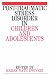 Post Traumatic Stress Disorder in Children and Adolescents