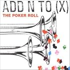 The Poker Role by  Add N To X 