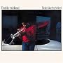 Ride Like the Wind ~ Freddie Hubbard