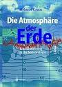 Die Atmosphäre der Erde: Eine Einführung in die Meteorologie