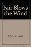 Fair blows the wind