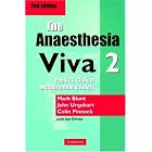 The Anaesthesia Viva: Physics, Measurement, Safety, Clinical Anaesthesia, Vol. 2 by Mark Blunt, John Urquhart, Colin Pinnock, and Ian Driver