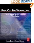 Final Cut Pro Workflows: The Independ...