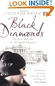 Black Diamonds: The Rise and Fall of an English Dynasty
