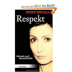 Respekt: Heimweh nach Menschlichkeit