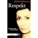 Respekt: Heimweh nach Menschlichkeitvon "Renan Demirkan"