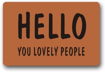 HELLO YOU LOVELY PEOPLE Durable Heat-resistant Indoor/Outdoor Doormat