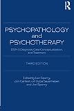 Psychopathology and psychotherapy : DSM-5 diagnosis, case conceptualization, and treatment
