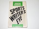 Sports writer's eye : an anthology