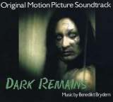 Dark Remains   Original Motion Picture Soundtrack