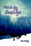 Time to Say Good-Bye