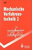 Mechanische Verfahrenstechnik 2 (Springer-Lehrbuch)