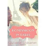 honeymoon in paris a paris romance