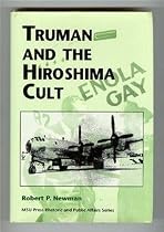 Truman and the Hiroshima Cult