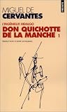 L'Ingénieux Hidalgo : Don Quichotte de la manche I