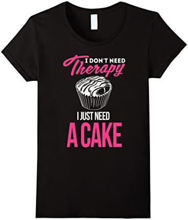 Women's I Don't Need Therapy, I Just Need A Cake Large Black