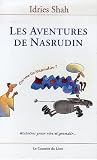 Les aventures de Nasrudin en 3 volumes : Tome 1, Les Exploits de l incomparable Mulla Nasrudin , Tome 2 : Les Plaisanteries de l incroyable Mulla Nasrudin ... : Histoires pour rires et grandir...