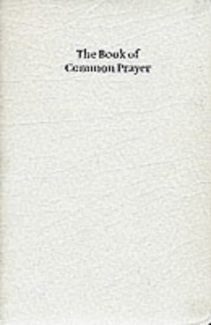 BCP White Gift Edition Book of Common Prayer White French Morocco leather 603W: Pitt Bourgeois Prayer Book