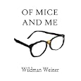 Of Mice And Me