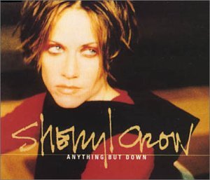 Sheryl Crow - Anything But Down #1 - Zortam Music