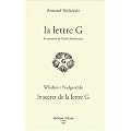La Lettre G : Les Myst�res de l'�toile flamboyante