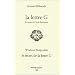 La Lettre G : Les Myst�res de l'�toile flamboyante