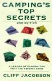 Campings Top Secrets, 2nd: A Lexicon of Camping Tips Only the Experts Know (Camping)