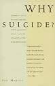 Why Suicide?: Answers to 200 of the Most Frequently Asked Questions about Suicide, Attempted S