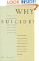 Why Suicide?: Answers to 200 of the Most Frequently Asked Questions about Suicide, Attempted S
