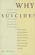 Why Suicide?: Answers to 200 of the Most Frequently Asked Questions about Suicide, Attempted S