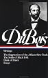 W.E.B. Du Bois : Writings : The Suppression of the African Slave-Trade / The Souls of Black Folk / Dusk of Dawn / Essays and Articles (Library of America)