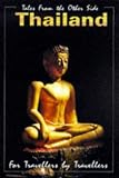 Thailand for Travellers by Travellers (For Travellers By Travellers Guidebook Series)