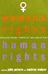 Women's Rights, Human Rights: International Feminist Perspectives